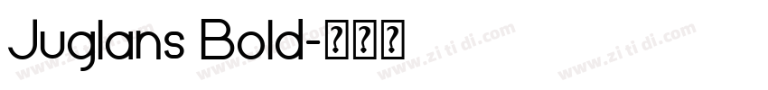 Juglans Bold字体转换 Juglans Bold字体转换